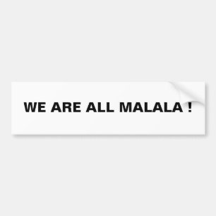 AUTOCOLLANT DE VOITURE NOUS SOMMES TOUS LES MALALA !