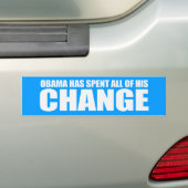 Autocollant De Voiture OBAMA A DÉPENSÉ TOUT SON CHANGEMENT Bumpersticker (En voiture)