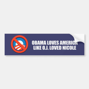 AUTOCOLLANT DE VOITURE OBAMA AIME L'AMÉRIQUE COMME O.J. LOVED NICOLE