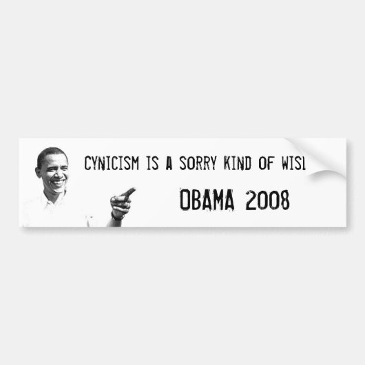 Autocollant De Voiture Obama, cynisme n'est pas sagesse ! (Devant)