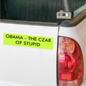 AUTOCOLLANT DE VOITURE OBAMA - LE TSAR DE STUPIDE (Sur camion)