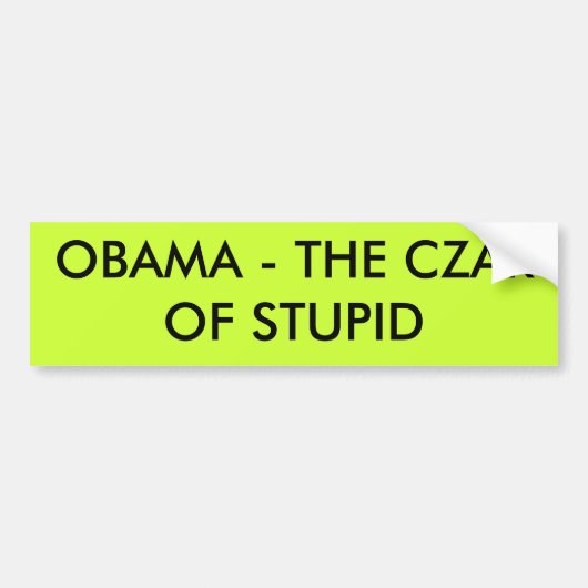 AUTOCOLLANT DE VOITURE OBAMA - LE TSAR DE STUPIDE (Devant)