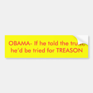 Autocollant De Voiture OBAMA s'il disait la vérité, il serait jugé pou