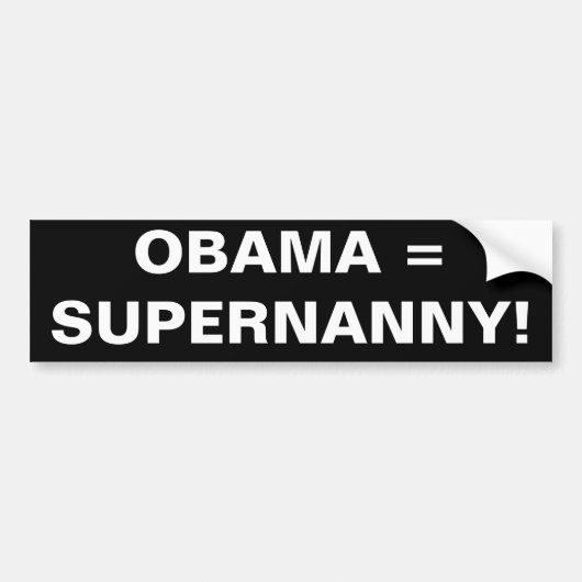 AUTOCOLLANT DE VOITURE OBAMA = SUPERNANNY ! (Devant)