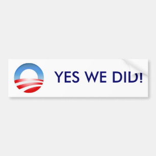 Autocollant De Voiture ObamaLogo, OUI NOUS AVONS FAIT !