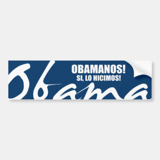 AUTOCOLLANT DE VOITURE OBAMANOS - SI, LO HICIMOS