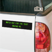 Autocollant De Voiture Observez pour l'idiot derrière moi (Sur camion)