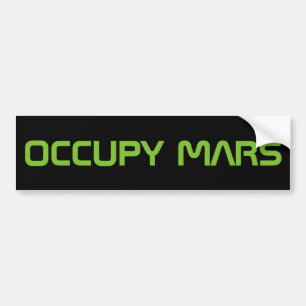 AUTOCOLLANT DE VOITURE "OCCUPEZ MARS "