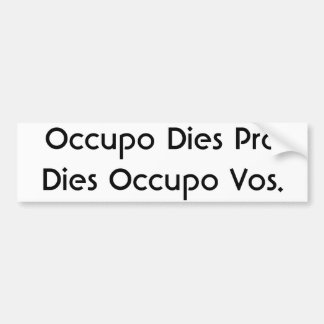 Autocollant De Voiture Occupo meurt de pro matrices Occupo Vos.