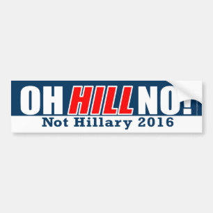 Autocollant De Voiture Oh colline non ! Anti-Hillary drôle Clinton 2016