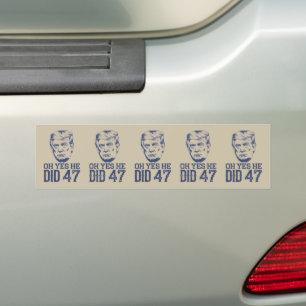 Autocollant De Voiture Oh Oui Il A Fait 47 Trump 2024