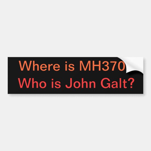 Autocollant De Voiture Où est MH370 ? Qui est John Galt ? (Devant)