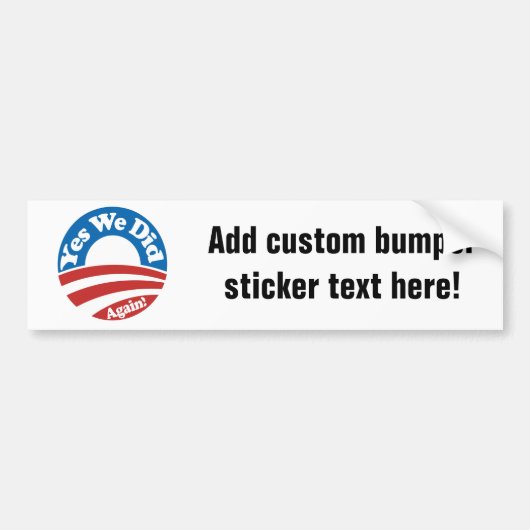 Autocollant De Voiture Oui nous avons fait, encore ! (Devant)