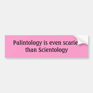 Autocollant De Voiture Palintology est encore plus effrayant que le