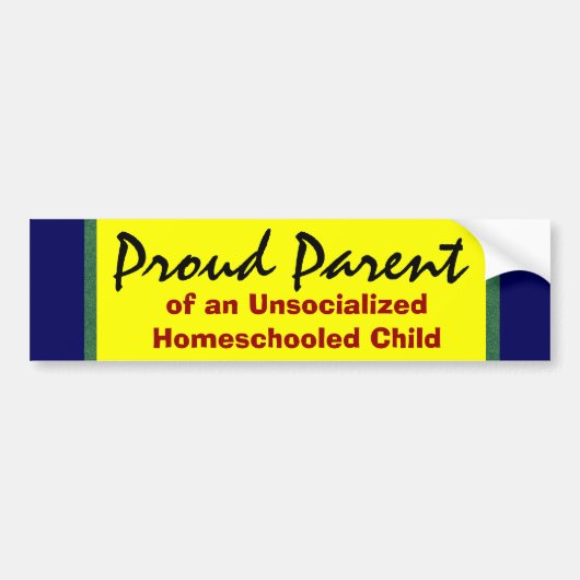 Autocollant De Voiture Parent fier d'Unsocialized Homeschooler (Devant)