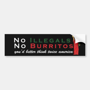 Autocollant De Voiture Pas d'illégaux Pas de Burritos Humour d'immigratio