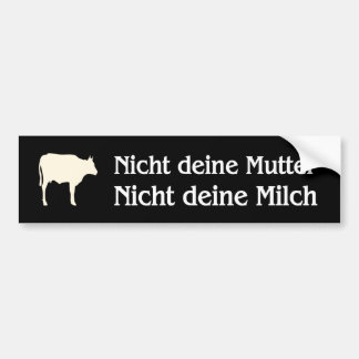 Autocollant De Voiture pas ta mère pas ton lait