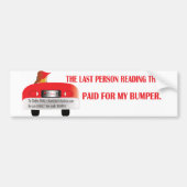 Autocollant De Voiture Payé pour mon pare-chocs (Devant)