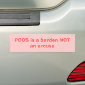 Autocollant De Voiture PCOS est une charge PAS une excuse (En voiture)
