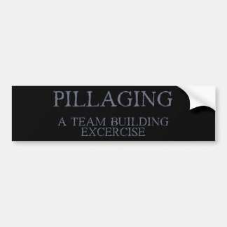 Autocollant De Voiture Pillage - un exercice de renforcement d'équipe