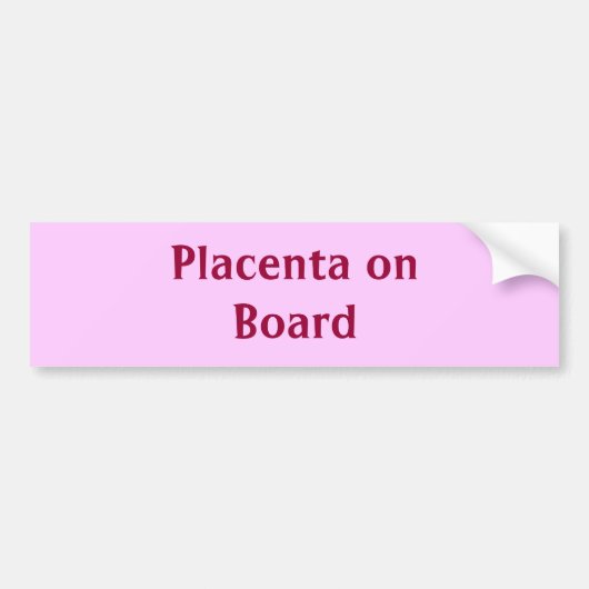Autocollant De Voiture Placenta à bord (Devant)