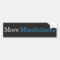Plus d'adhésif pour pare-chocs de Mindfulness