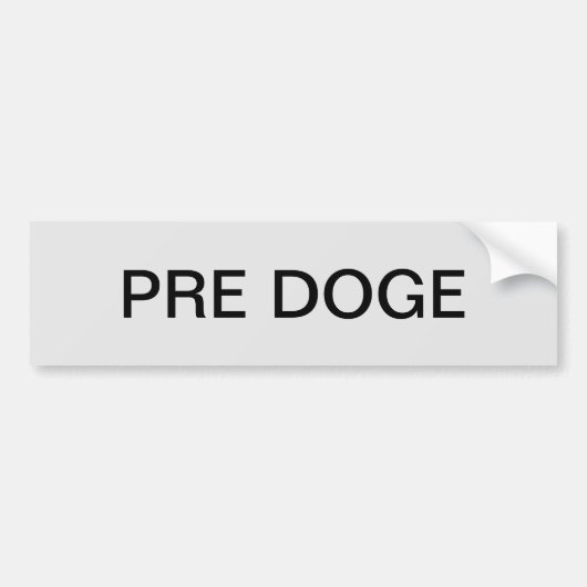 Autocollant De Voiture PRE DOGE (silver/black) bumper sticker (Devant)