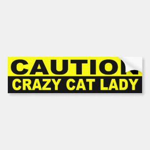 AUTOCOLLANT DE VOITURE PRÉCAUTION, DAME FOLLE DE CAT