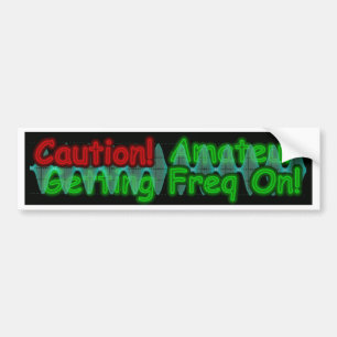 Autocollant De Voiture PRÉCAUTION Freq de obtention amateur dessus