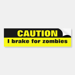 Autocollant De Voiture Précaution, je freine pour des zombis