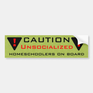Autocollant De Voiture Précaution : Unsocialized Homeschoolers à bord