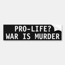 PRO-LIFE ? LA GUERRE EST UN MEURTRE