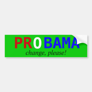 Autocollant De Voiture PROBAMA, changement, svp !