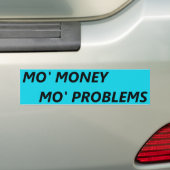 AUTOCOLLANT DE VOITURE PROBLÈMES DE L'ARGENT MO DE MO (En voiture)