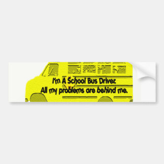 Autocollant De Voiture Problèmes de pilote de bus derrière moi