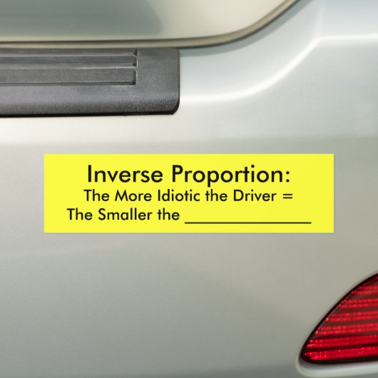 Autocollant De Voiture Proportion inverse : , Plus la commande est (En voiture)
