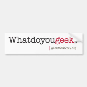 Autocollant De Voiture Que font vous geek ?