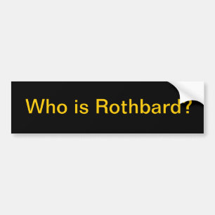 Autocollant De Voiture Qui est Rothbard ?