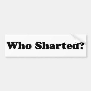 Autocollant De Voiture Qui Sharted ?