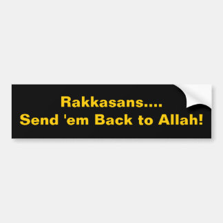 Autocollant De Voiture Rakkasans….Envoyez-les de nouveau à Allah !