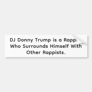 Autocollant De Voiture Rappiste DJ Donny Trump Hankamer Artjunkhaus Bande