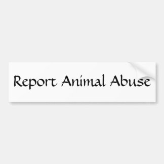 Autocollant De Voiture Rapportez l'abus animal