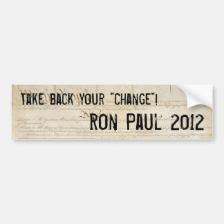 Autocollant De Voiture "Rapportez votre changement" Ron Paul 2012