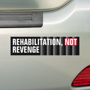 Autocollant De Voiture Réadaptation et non venger l'anti-prison