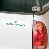 AUTOCOLLANT DE VOITURE REMBOURSEMENT DE BP BUSH (Sur camion)