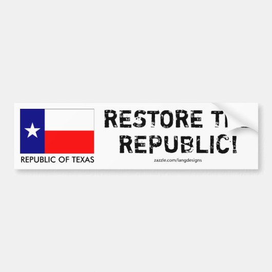 Autocollant De Voiture République du Texas - RECONSTITUEZ LA RÉPUBLIQUE ! (Devant)