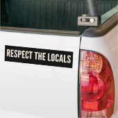 Autocollant De Voiture Respect the Locals (Sur camion)