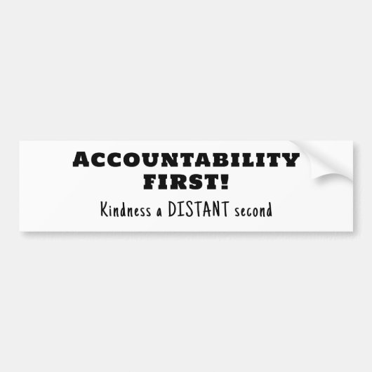 Autocollant De Voiture Responsabilisation d'abord, gentillesse ensuite (Devant)