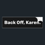 Autocollant De Voiture Retour de Karen Funny Bumper Sticker<br><div class="desc">Karen. Cet autocollant drôle de pare-chocs dit "Recule,  Karen". Peut être customisé à n'importe quel nom de votre choix.</div>