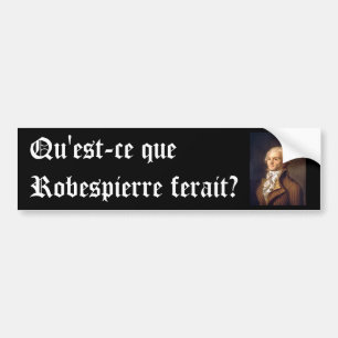 Autocollant De Voiture Robespierre (légende française)